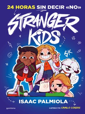 Stranger Kids 3--24 horas sin decir no - ebook